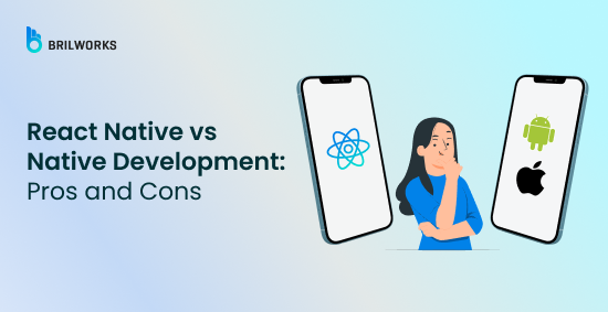 Banner Image - React Native vs Native Development Pros and Cons