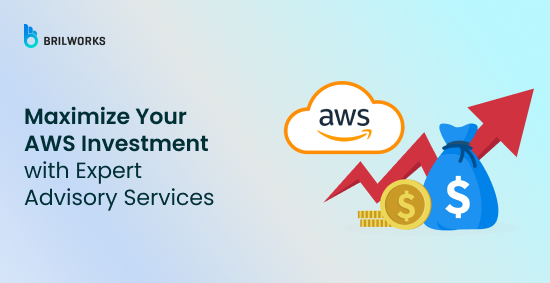 Banner Image - Maximize Your AWS Investment with Expert Advisory Services 1