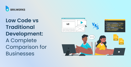 Banner Image - Low Code vs Traditional Development_ A Complete Comparison for Businesses