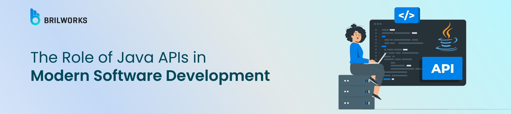 Banner Image - The Role of Java APIs in Modern Software Development