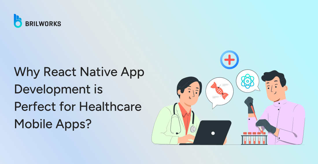 Banner Image - Why React Native App Development is Perfect for Healthcare Mobile Apps?