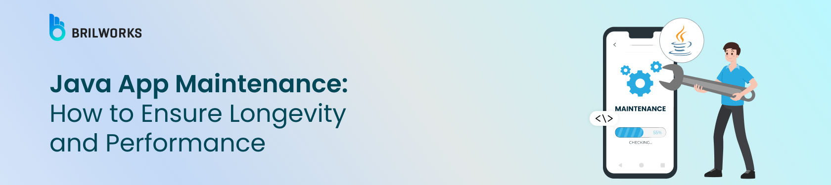 Banner Image - Java App Maintenance How to Ensure Longevity and Performance