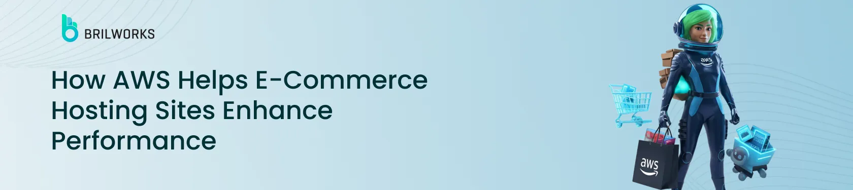 Banner Image - How AWS Helps E-Commerce Hosting Sites Enhance Performance