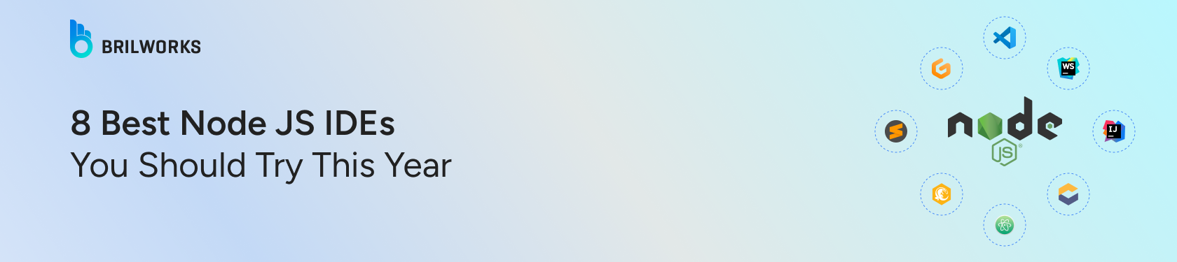 Banner Image - 8 Best Node JS IDEs  You Should Try This Year