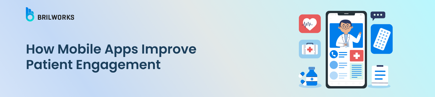 Banner Image - How Mobile Apps Improve Patient Engagement