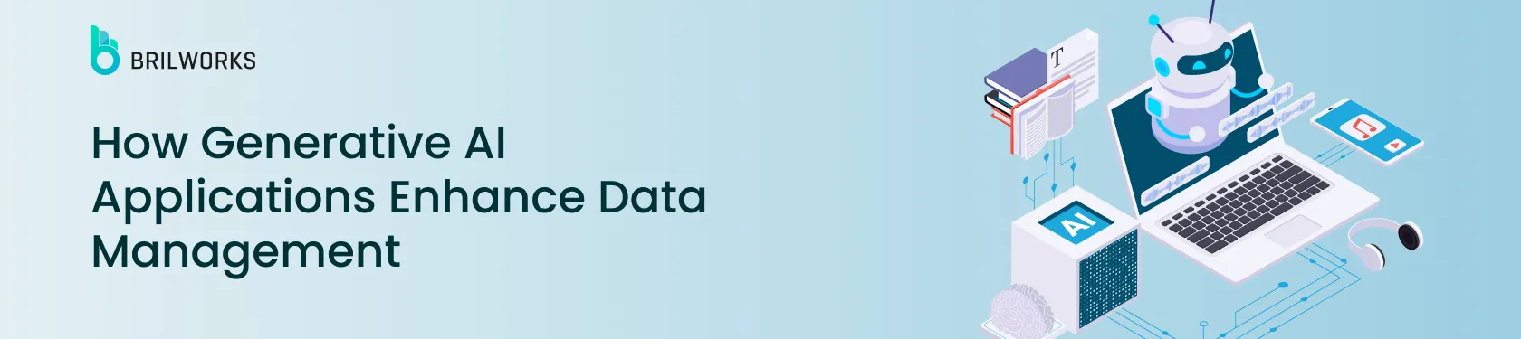 banner image how generative AI applications enhance data management