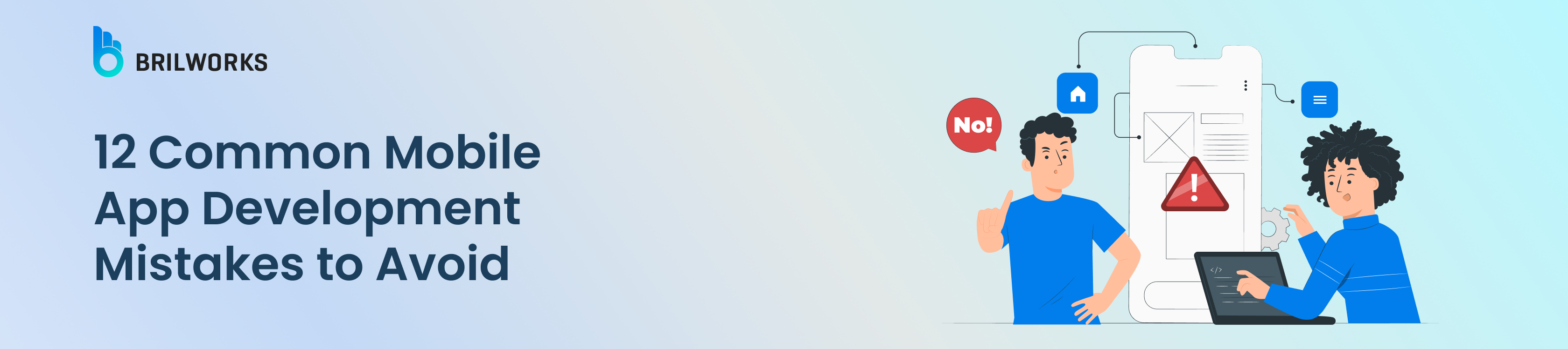Banner Image - 12 Common Mobile App Development Mistakes to Avoid