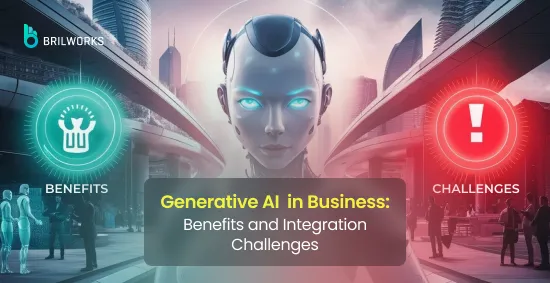 Generative-AI-in-Business:-Benefits-and-Integration-Challenges-banner-image
