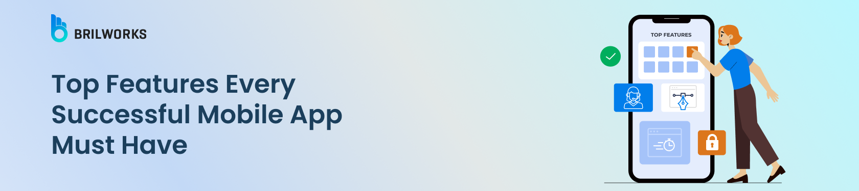 Banner Image - Top Features Every Successful Mobile App Must Have