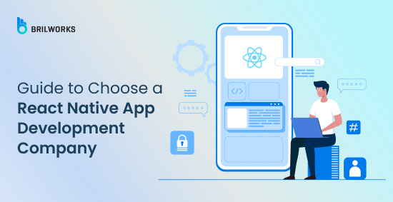 Banner Image - Guide to Choose a React Native App Development Company