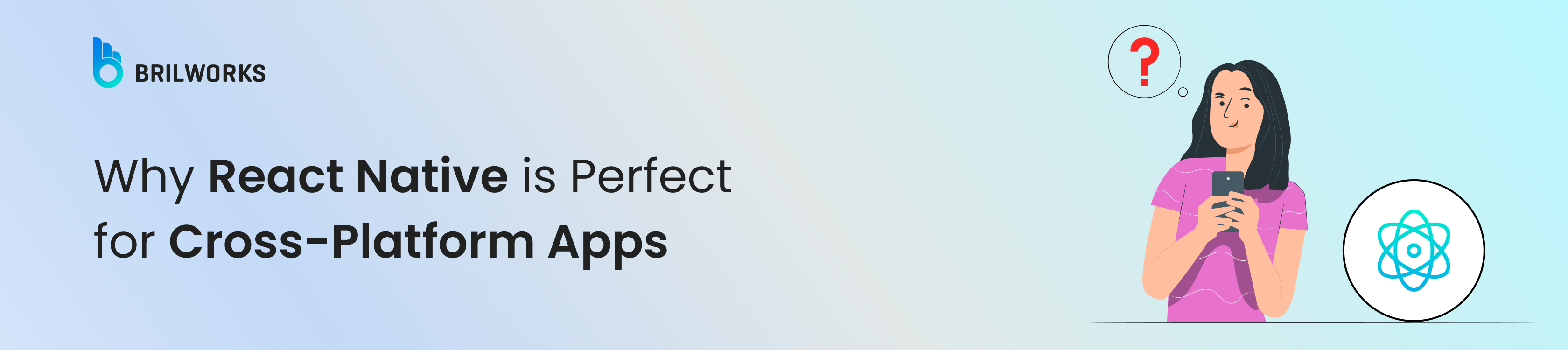 Banner Why React Native is Perfect for Cross-Platform Apps