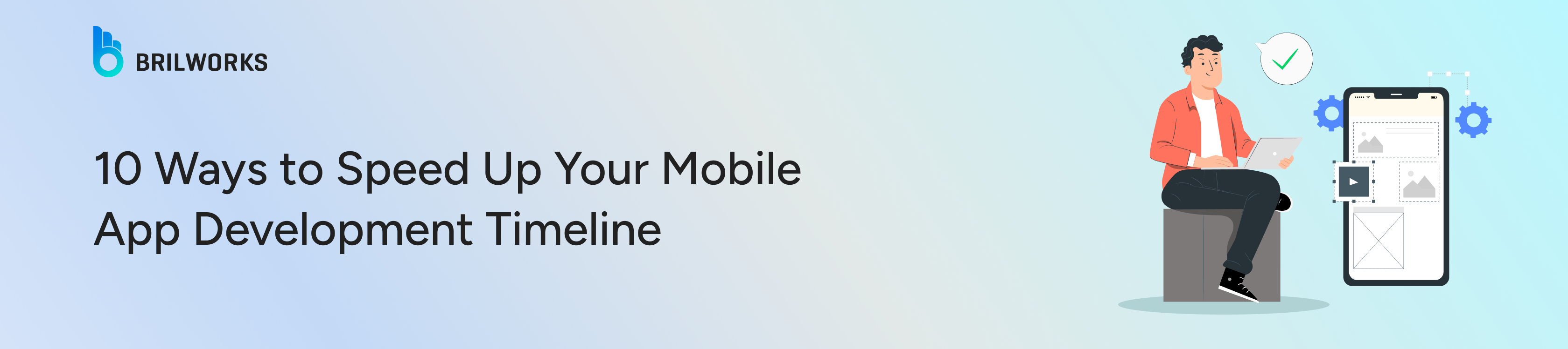Banner Image - 10 Ways to Speed Up Your Mobile App Development Timeline