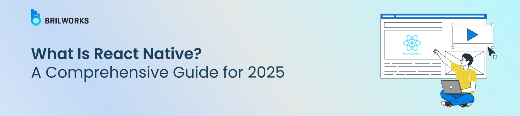 Banner Image - What Is React Native_  A Comprehensive Guide for 2025