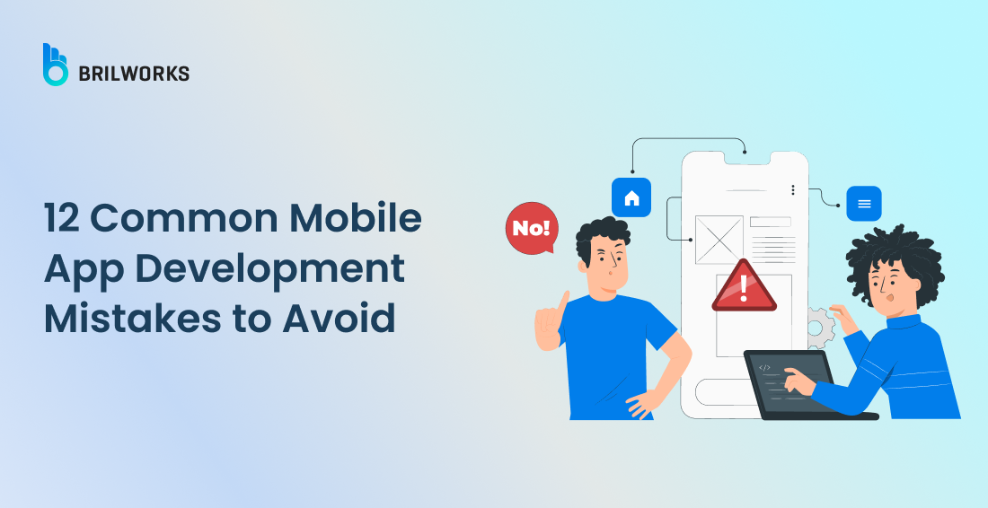 Banner Image - 12 Common Mobile App Development Mistakes to Avoid
