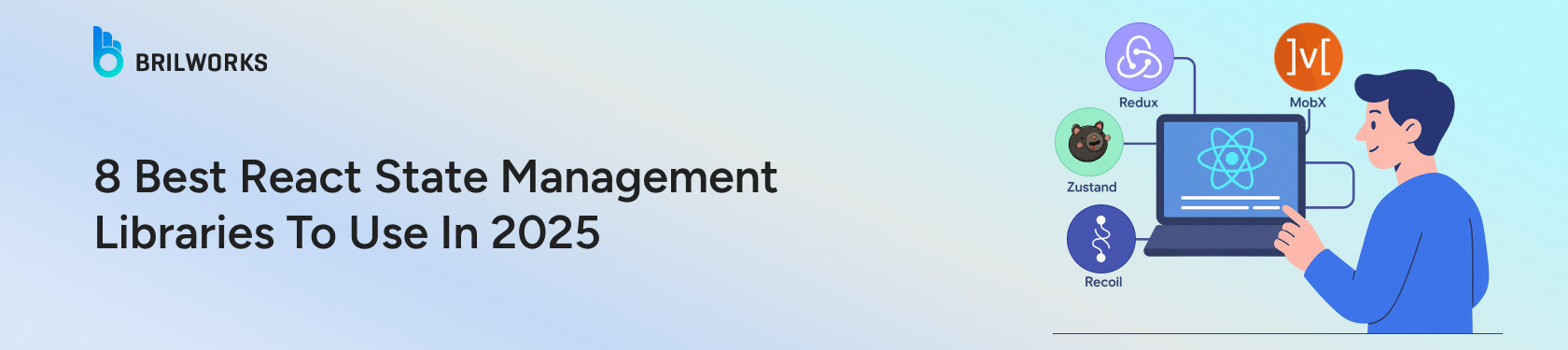 8-Best-React-State-Management-Libraries-to-Use-in-2025-banner-image