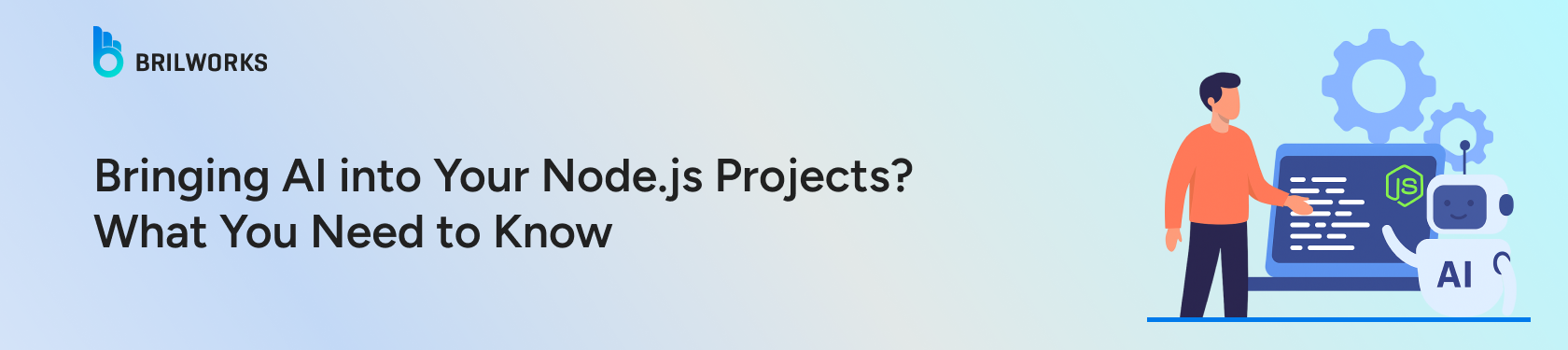 Bringing-AI-into-Your-Node.js-Projects?-What-You-Need-to-Know-banner-image