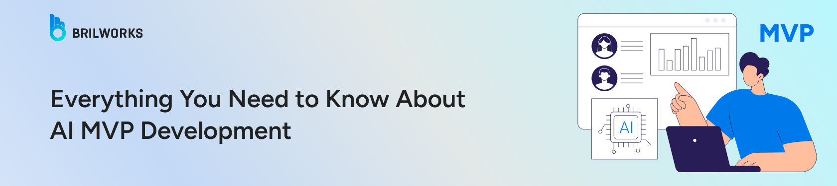 Everything-You-Need-to-Know-About-AI-MVP-Development-[-Founder-Guide]-banner-image