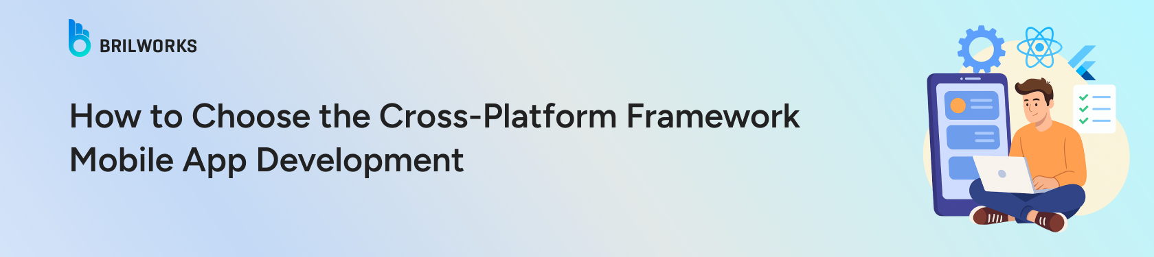 How-to-Choose-the-Cross-Platform-Framework-for-Mobile-Development-banner-image