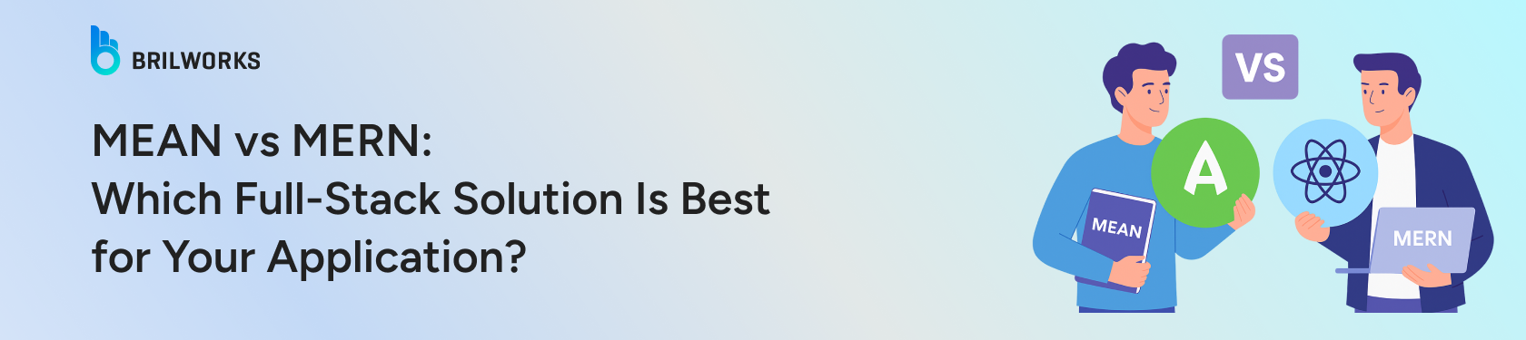 MEAN-vs-MERN:-Which-Full-Stack-Solution-Is-Best-for-Your-Application?-banner-image