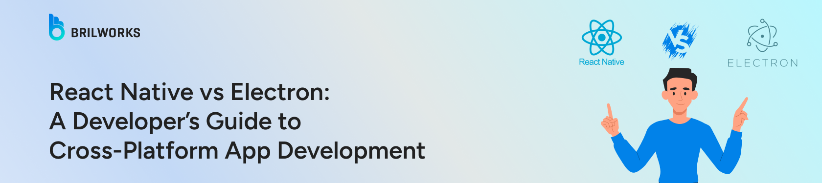 React-Native-vs-Electron:-A-Developer’s-Guide-to-Cross-Platform-App-Development-banner-image
