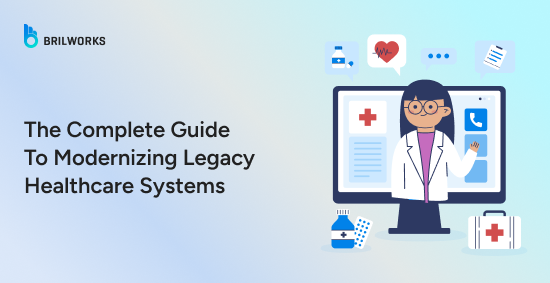 The-Complete-Guide-To-Modernizing-Legacy-Healthcare-Systems-banner-image