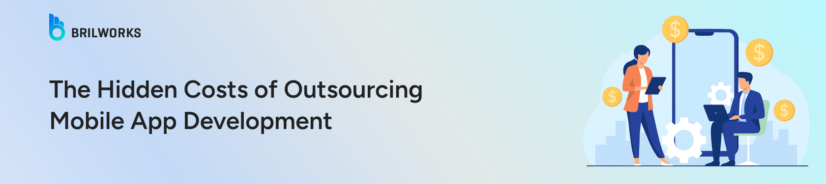 The-Hidden-Costs-of-Outsourcing-Mobile-App-Development-and-How-to-Minimize-Them-banner-image