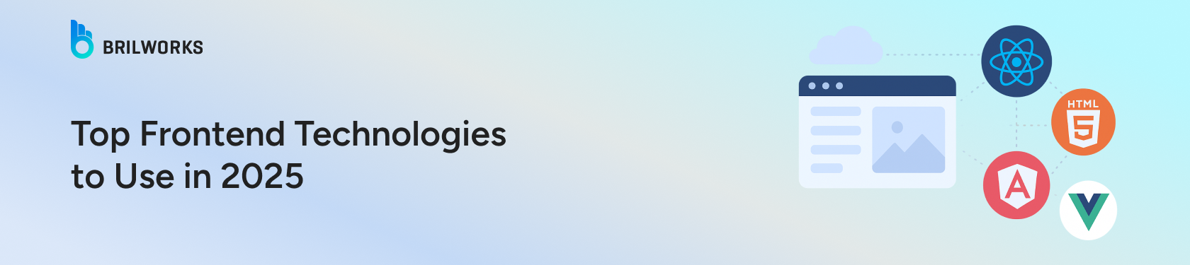 Top-Frontend-Technologies-in-2025:-Latest-Frameworks,-Tools,-and-Trends-banner-image