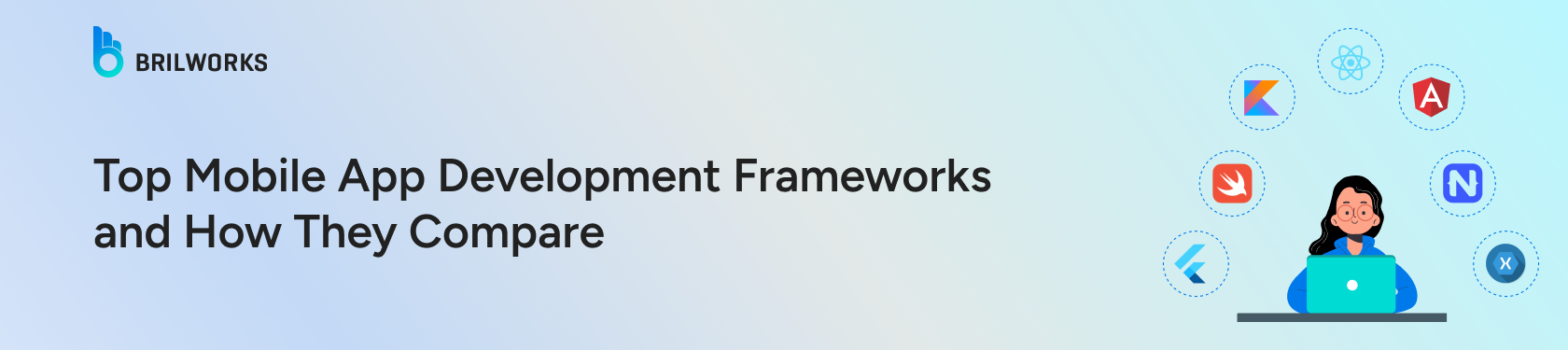 Top-Mobile-App-Development-Frameworks-and-How-They-Compare-banner-image