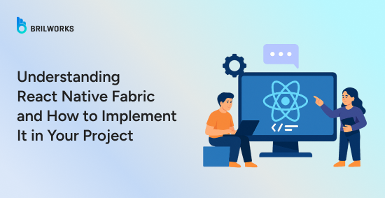 React-Native-Fabric-Architecture:-Features,-Benefits,-and-Implementation-Guide-banner-image