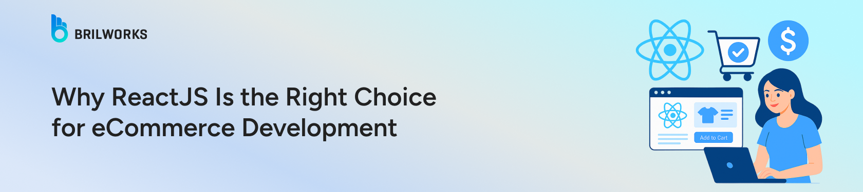 Why-ReactJS-Is-the-Right-Choice-for-eCommerce-Development-banner-image