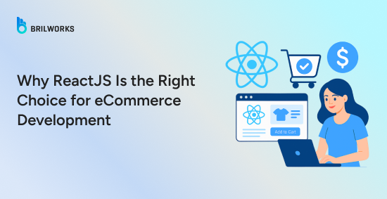Why-ReactJS-Is-the-Right-Choice-for-eCommerce-Development-banner-image