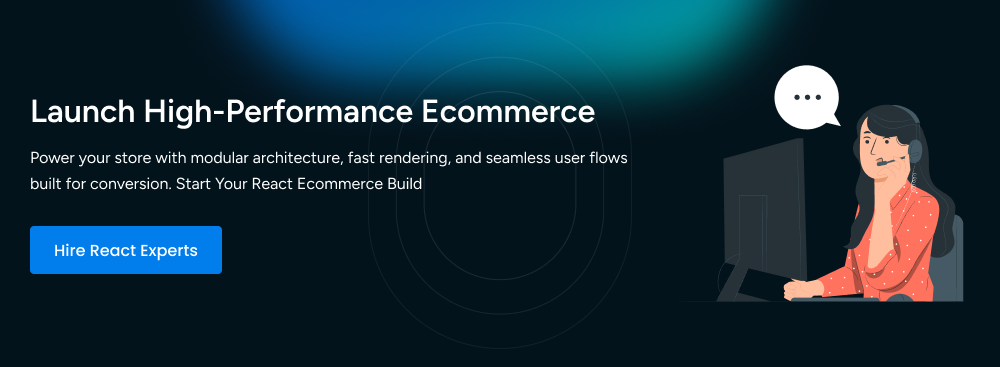 CTA_Hire_Reactjs_developers_for_ecommerce_devleopment 1751897660687
