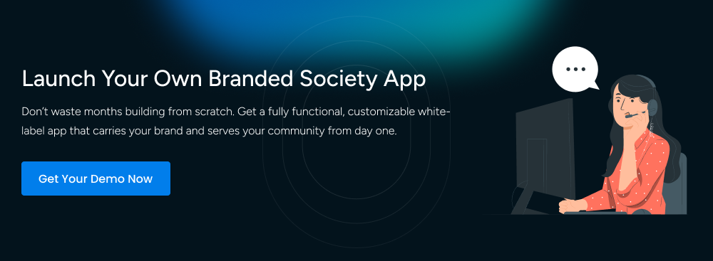 Launch your branded society management app