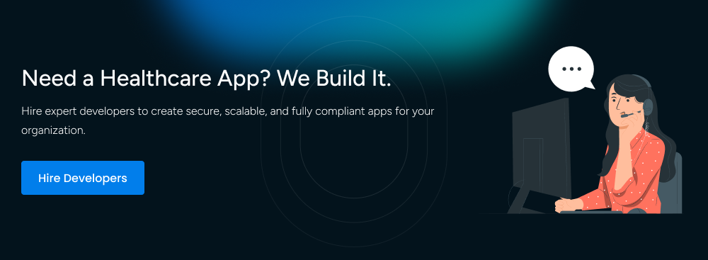 Call to action for hiring developers for healthcare app