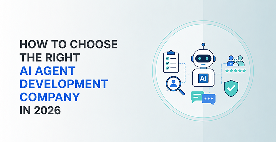 How-to-Choose-the-Right-AI-Agent-Development-Company-in-2026-banner-image