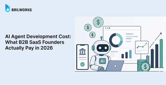 AI-Agent-Development-Cost:-What-B2B-SaaS-Founders-Actually-Pay-in-2026-banner-image