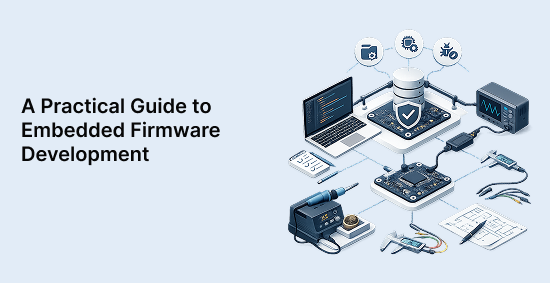A-Practical-Guide-to-Embedded-Firmware-Development-banner-image