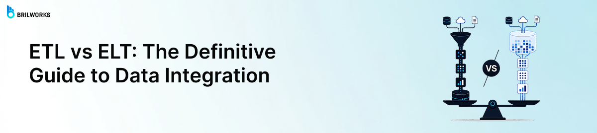ETL-vs-ELT:-The-Definitive-Guide-to-Data-Integration-banner-image