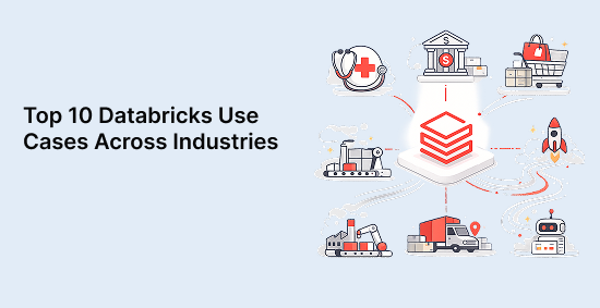 Top-10-Databricks-Use-Cases-Across-Industries-banner-image