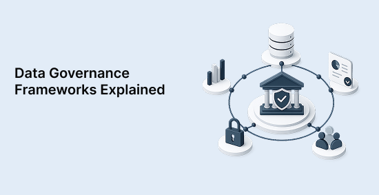 Data-Governance-Frameworks-Explained-banner-image