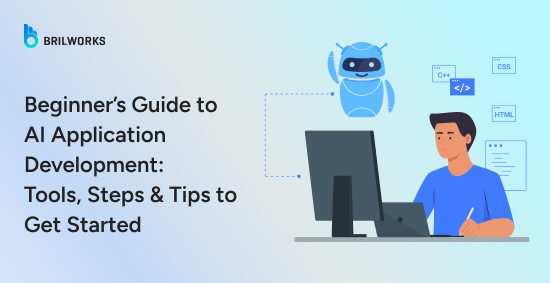 Beginner’s-Guide-to-AI-Application-Development:-Tools,-Steps-&-Tips-to-Get-Started-banner-image