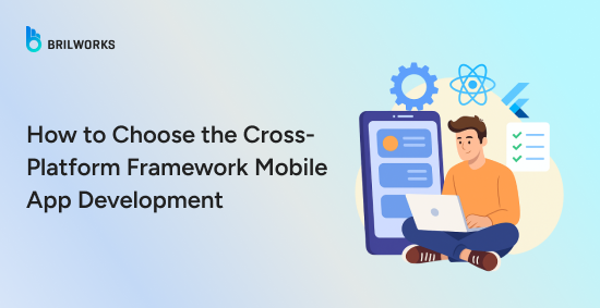How-to-Choose-the-Cross-Platform-Framework-for-Mobile-Development-banner-image