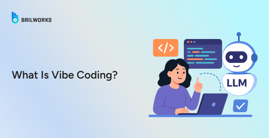 What-Is-Vibe-Coding-(And-Why-It’s-Changing-How-Leaders-Build-Tech)-banner-image