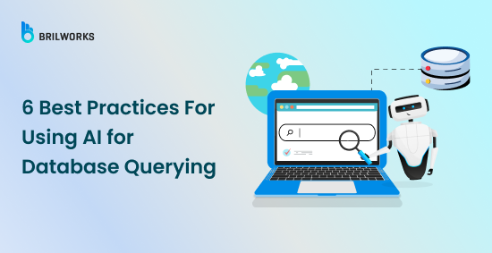 Banner Image - 6 Best Practices For Using AI for Database Querying