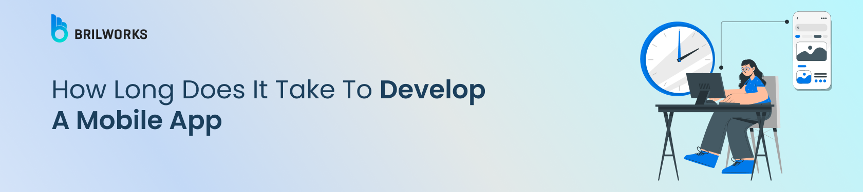 Banner Image - How Long Does It Take To Develop A Mobile App
