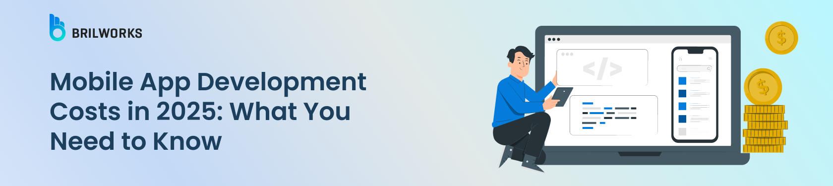 Banner Image - Mobile App Development Costs in 2025 What You Need to Know