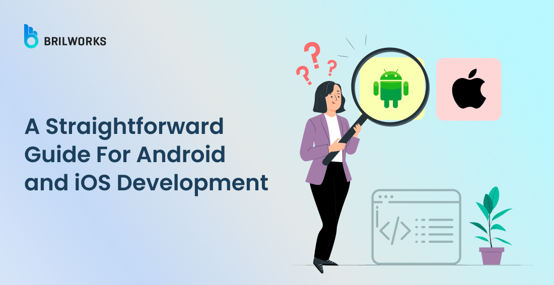 1 Banner Image - A Straightforward  Guide For Android and iOS Development