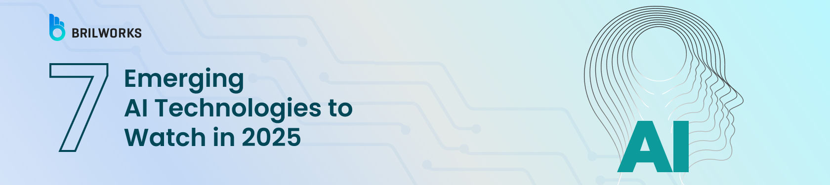 Banner Image - 7 Emerging AI Technologies to Watch in 2025