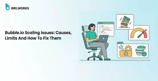 Bubble.io-Scaling-Issues:-Causes,-Limits-And-How-To-Fix-Them-banner-image