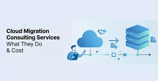 Cloud-Migration-Consulting-Services:-What-They-Do-&-Cost-banner-image
